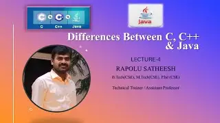 Lecture 4 : Difference between C, C++ and Java