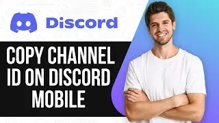 How to Copy Channel ID on Discord Mobile