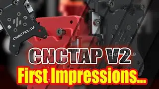 CNC TAP V2 - CHAOTICLAB Does It Again?