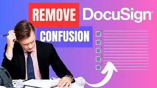 How To Use DocuSign Tooltips To Help Signers Complete Forms 10X Faster