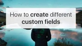 TrekkSoft | How to create different custom fields