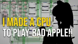 How I Designed My Own 8-Bit CPU Just to Run Bad Apple