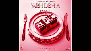 Ras Production - INFAREDD - Weh Dem A Seh (Official Audio) 2026.