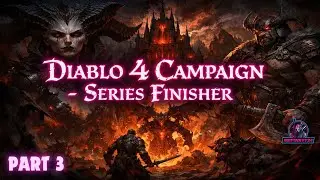 Diablo Series | Diablo IV: No Turning Back &ndash; Part 3
