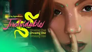 Dreamy One - Inolvidable [prod. by Zygma Beatz]