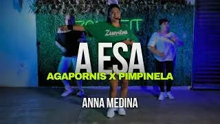 A ESA - Agapornis x Pimpinela | Baile Fitness | CLASE EN VIVO | ANNA MEDINA ZUMBA