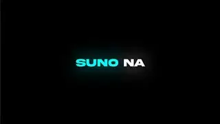 Arjun Kanungo - Suno Na New Song | Black Screen | Whatsapp Status | Creative Indra