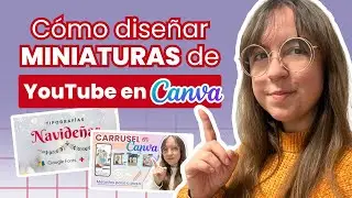Diseñar miniaturas para YouTube GRATIS en Canva