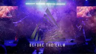Before the Calm - Break the Ground