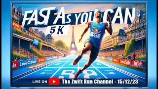 Fast As You Can 5k | Zwift Run Channel