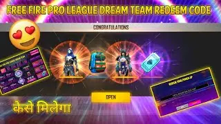 POWER UP YOUR REDEEM CODE FREE FIRE NEW EVENT FREE FIRE PRO LEAGUE DREAM TEAM REDEEM CODE TODAY DAY2