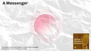A Messenger | Warren Wiersbe Sermons