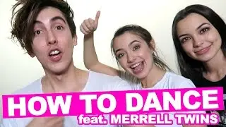 MERRELL TWINS TEACH ME HOW TO DANCE | Bobby Mares