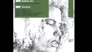Dublex Inc. - Tocame (Jackmate Remix) snippet