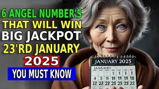 Lucky Numbers: 6 NUMBERS TO WIN BIG and GET RICH in January 2025 | Buddhist Philosophy