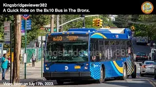 A Quick Ride on the Bx10 Bus in The Bronx.