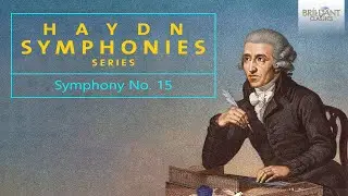 Haydn: Symphony No. 15 in D Major