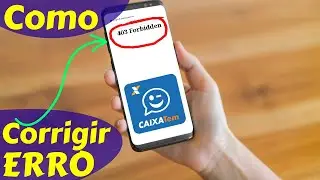 Como Corrigir o erro 403 Forbidden do Caixa Tem