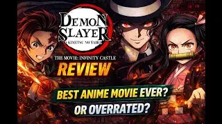 Demon Slayer Infinity Castle Movie Review 🔥 | Best Anime Movie or Overrated?