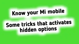 Know your Mi mobile || Some tricks that activates hidden options @technicalfantasy8569