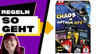 Batman &ndash; Chaos in Gotham City - Regelvideo - Spielregeln - Anleitung - in wenigen Minuten erkl&auml;rt