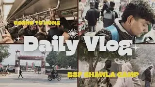 BSF chhovla camp vlogs | #vlog #bsf #dailyvlog 