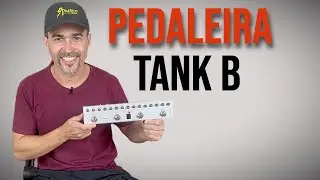 Pedaleira Tank B - É boa Mesmo??