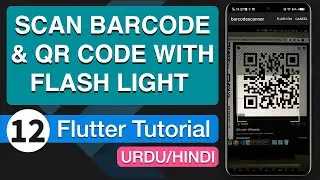 12 - Scan Barcode & QR Code With Flash Light Flutter App | Android Studio Tutorial 2020 | Hindi/Urdu