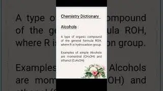Chemistry Dictionary #whatisalcohol#example