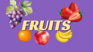 Fruit Names with Live examples part 1 I   corrected version I