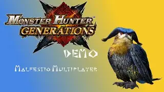 Monster Hunter Generations English Demo - Malfestio Multiplayer