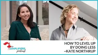 391: How to level up by doing less - with Kate Northrup (ALL-STAR)