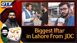 G Aaya Nu | Biggest Iftar In Lahore From JDC | Zaffar Abbas | GTV Network | 30th April 2022