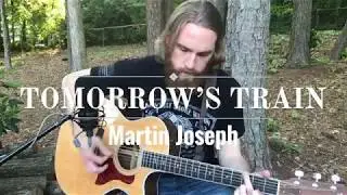 Original Tune: Tomorrow's Train by Martin Joseph
