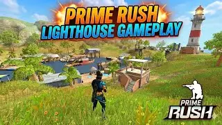 PRIME RUSH LIGHTHOUSE GAMEPLAY 💖 || INDUS 2.0 NEW UPDATES #indusbattleroyalegame #primerush 