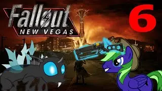 Fallout New Vegas PONIFIED Part 6 - GETTING SWEET REVENGE!