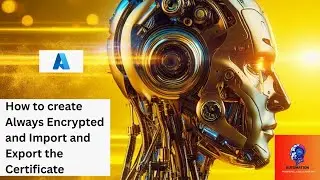 Создание сертификата Always Encrypted в SQL Server | Импорт-экспорт сертификата | Главный ключ | ...