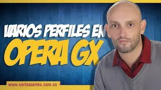 &iquest;C&oacute;mo crear varios perfiles de usuario en Opera Browser GX? EN ESPA&Ntilde;OL