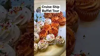 CRUISE SHIP BUFFET TOUR #shorts