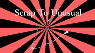 Scrap 2 Unusual #1