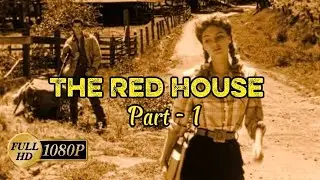 The Red House (1947) 🏠🌲 | Mystery Noir Clip &mdash; Part 1 | RetroVault Cinema 🎞️