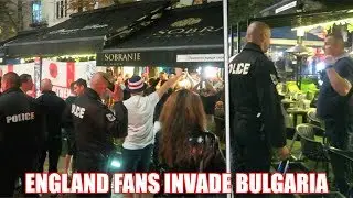 ENGLAND FANS TAKE OVER BULGARIA AND POLICE LOCKDOWN