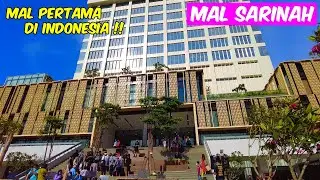 Jalan Jalan Melihat Wajah Baru MAL SARINAH, Mall Tertua Di Indonesia !! || Full Tour SARINAH MALL!