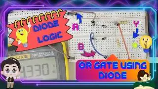 OR Gate Practical using diode in a Breadboard with troubleshooting tips