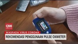 Rekomendasi Penggunaan Pulse Oximeter untuk Pasien Covid-19
