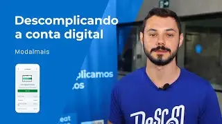 Descomplicamos a Conta Digital Modal Mais - Foregon.com