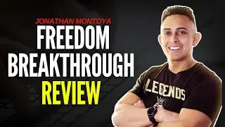 Freedom Breakthrough Review: Is This Jonathan Montoya Course LEGIT?