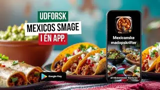 Smagen af Mexico | Traditionelle & Moderne Mexicanske Opskrifter App #mexicanskk&oslash;kken #kraftigesmage