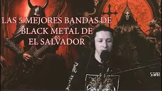 Las mejores 5 bandas de Black metal de El Salvador