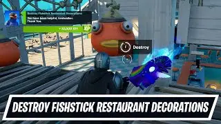 How to Destroy Fishstick Restaurant Decorations locations in Fortnite Chapter 2 Season 5